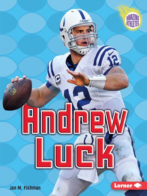 Title details for Andrew Luck by Jon M. Fishman - Available